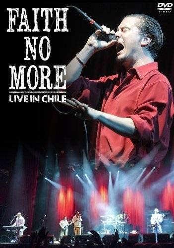 Faith No More : Live in Chile 2009